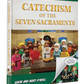 Catechism of the Seven Sacraments - 296 page Book