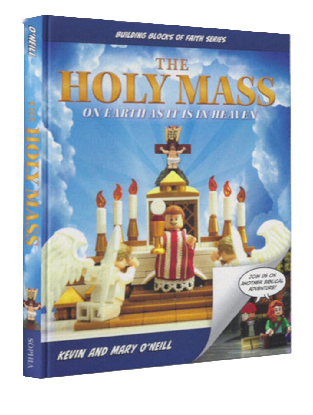 The Holy Mass: On Earth As It Is In Heaven - 240 page Book