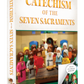 Catechism of the Seven Sacraments (New - Sophia)
